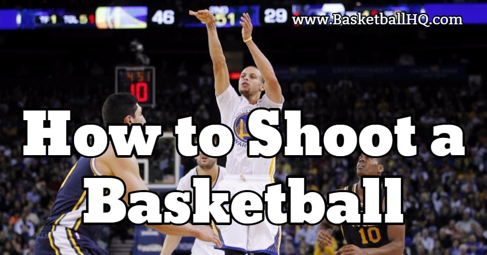 How to Shoot a Basketball