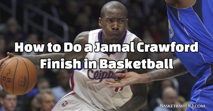 Jamal Crawford Has Never Practiced a Dribbling Drill