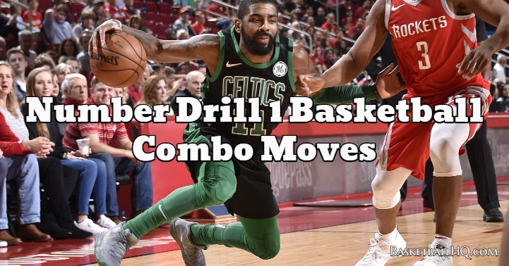 Number Drill 1 Basketball Combo Moves