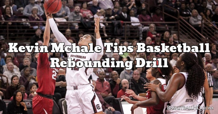 best rebounding drills