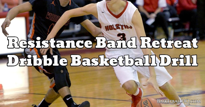 Resistance Band Retreat Dribble Basketball Drill Basketball HQ