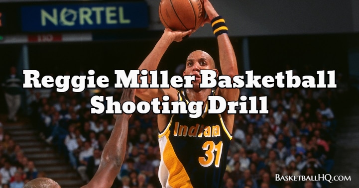 reggie miller shooting