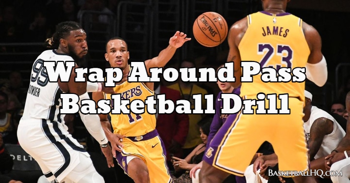 Wrap Around Pass Basketball Drill