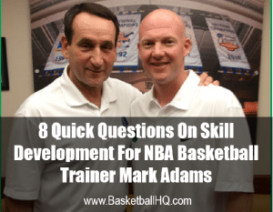 Mark Adams Player Development Expert