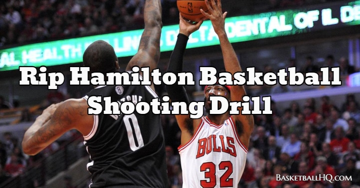 Rip Hamilton Basketball Shooting Drill