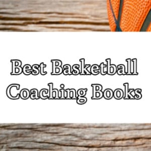 Best Basketball Coaching Books