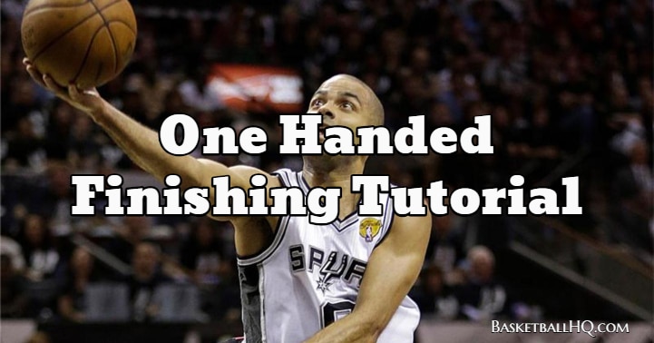 Learning the One Hand Finish in Basketball Basketball HQ