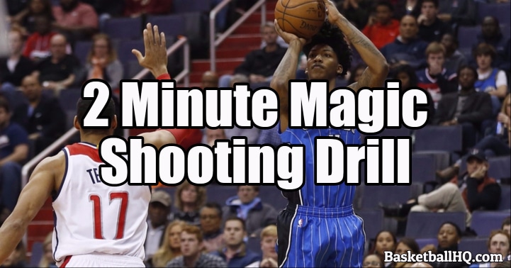 2 Minute Magic Basketball Shooting Drill