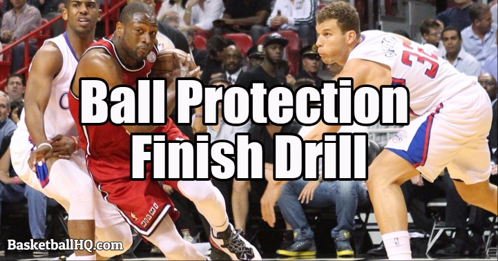 Ball Protection Finish Basketball Drill