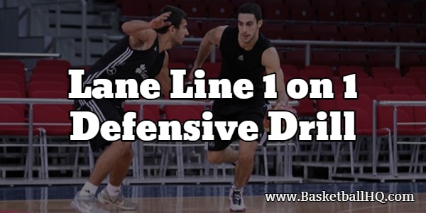 Lane Line 1 on 1 Defensive Basketball Drill