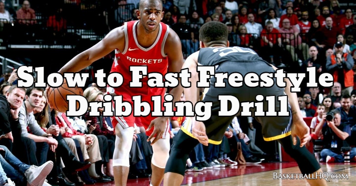 Slow to Fast Freestyle Basketball Dribbling Drill