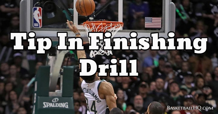 Tip In Basketball Finishing Drill